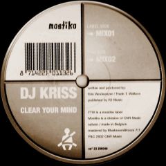 DJ Kriss - DJ Kriss - Clear Your Mind - FTW
