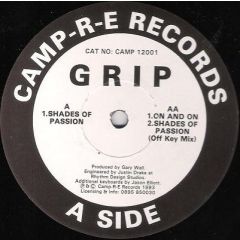 Grip - Grip - Shades Of Passion / On And On - Camp-R-E Records
