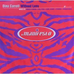 Dina Carroll - Dina Carroll - Without Love - Manifesto