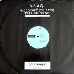 The Brooklyn, Bronx & Queens Band - The Brooklyn, Bronx & Queens Band - The B.B. & Q. E.P. Riccochet (Club Mix) / Dreamer / Genie - Cooltempo
