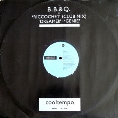 The Brooklyn, Bronx & Queens Band - The Brooklyn, Bronx & Queens Band - The B.B. & Q. E.P. Riccochet (Club Mix) / Dreamer / Genie - Cooltempo