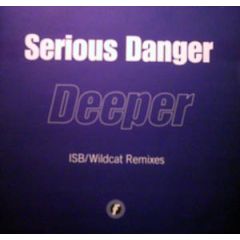 Serious Danger - Serious Danger - Deeper - Fresh