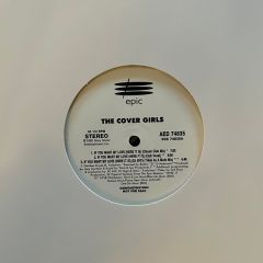 Cover Girls - Cover Girls - If You Want My Love (Here It Is) - Epic