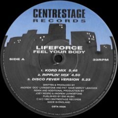 Lifeforce - Lifeforce - Feel Your Body - Centrestage