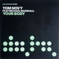 Tom Novy - Tom Novy - Your Body (Remixes) - Data