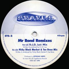 DJ D Lux - DJ D Lux - Mr Bond Remixes) - Status 2