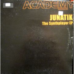 Junatik - Junatik - The Synthplayer EP - Academy 