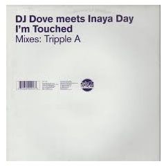 DJ Dove Meets Inaya Day - DJ Dove Meets Inaya Day - I'm Touched (Remix) - Slip 'N' Slide
