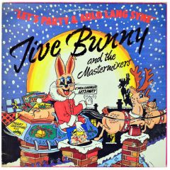 Jive Bunny And The Mastermixers - Jive Bunny And The Mastermixers - Let's Party & Auld Lang Style - Music Factory