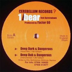1 Ibear - 1 Ibear - Deep Dark & Dangerous - Cerebellum Records 2