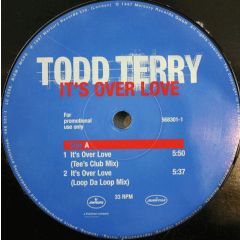 Todd Terry - Todd Terry - It's Over Love - Mercury