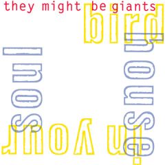 They Might Be Giants - They Might Be Giants - Birdhouse In Your Soul - Elektra