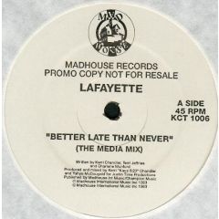 Lafayette  - Lafayette  - Better Late Than Never - Madhouse