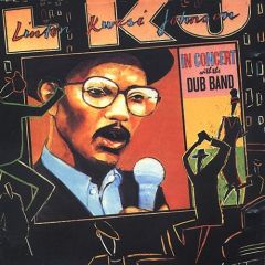 Linton Kwesi Johnson - Linton Kwesi Johnson - In Concert With The Dub Band - LKJ Records LTD
