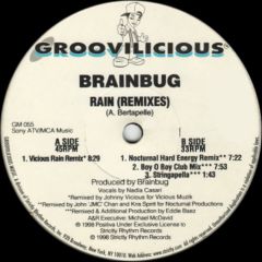 Brainbug - Brainbug - Rain (Remixes) - Groovilicious