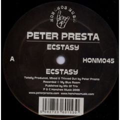 Peter Presta - Peter Presta - Ecstacy - Honchos Music