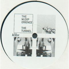The M. Experience - The M. Experience - The Tunnel - Orbit Records
