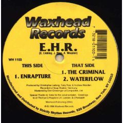 E.H.R. - E.H.R. - Enrapture - Waxhead