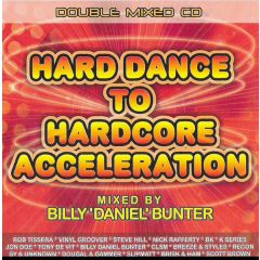 Various Artists - Various Artists - Hard Dance To Hardcore Acceleration - Stormin Tunes