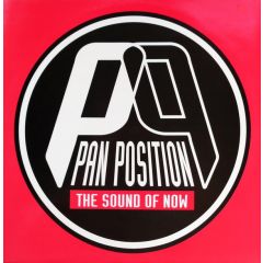 Pan Position - Pan Position - The Sound Of Now - X-Energy Records