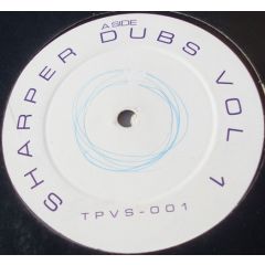 Unknown Artist - Unknown Artist - Sharper Dubs Vol. 1 - Not On Label