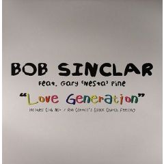 Bob Sinclar Feat. Gary Pine - Bob Sinclar Feat. Gary Pine - Love Generation - Defected