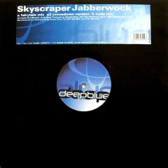 Skyscraper - Skyscraper - Jabberwock - Deep Blue