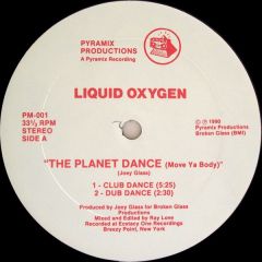 Liquid Oxygen - The Planet Dance - Pyramix Productions