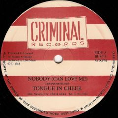 Tongue N Cheek - Tongue N Cheek - Nobody (Can Love Me) - Criminal