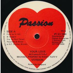 Michael Prophet & Ricky Tuffy - Michael Prophet & Ricky Tuffy - Your Love - Passion Enterprises