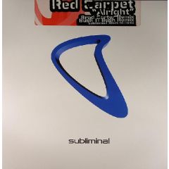 Red Carpet - Red Carpet - Alright - Subliminal