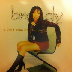 Brandy - Brandy - U Don't Know Me (Like You Used To) - Atlantic