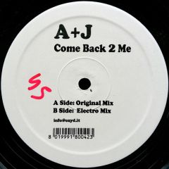 A&J - A&J - Come Back 2 Me - Oxyd Records