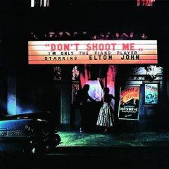 Elton John - Elton John - Don't Shoot Me I'm Only The Piano Player - Djm Records