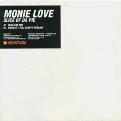 Monie Love - Monie Love - Slice Of Da Pie (Part 3) - Relentless
