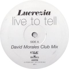 Lucrezia - Lucrezia - Live To Tell (Morales Mixes) - BMG
