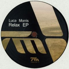 Luca Morris - Luca Morris - Relax EP - Terminal M