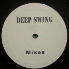 Deep Swing - Deep Swing - Don't Look At Me - Oxyd Records