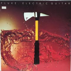 Fluke - Fluke - Electric Guitar (Remixes) - Circa