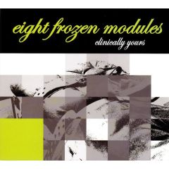 Eight Frozen Modules - Eight Frozen Modules - Clinically Yours - Plateaux RéSistance