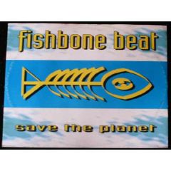 Fishbone Beat - Fishbone Beat - Save The Planet - Next