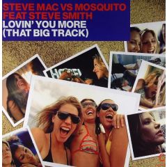 Steve Mac Vs. Mosquito Feat. Steve Smith - Lovin' You More (That Big Track) - Cr2 Records