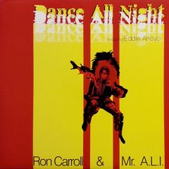 Ron Carroll & Mr Ali - Ron Carroll & Mr Ali - Dance All Night - Unified