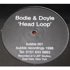 Bodie & Doyle - Bodie & Doyle - Head Loop - Bubble Recordings