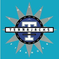 Terrajacks - Terrajacks - Total Stranger - RCA