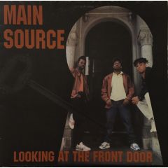 Main Source - Main Source - Looking At The Front Door - Wild Pitch