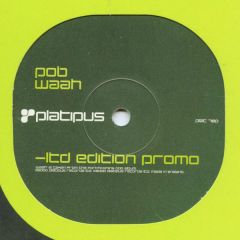 Pob - Waah! - Platipus