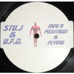 Stu J & Ufo - Stu J & Ufo - Positron - Man From Uncle Records