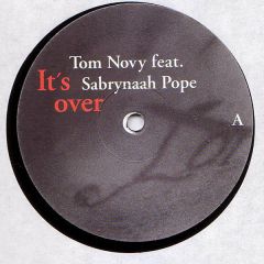 Tom Novy Feat Sabrynaah Pope - Tom Novy Feat Sabrynaah Pope - It's Over - Kosmo