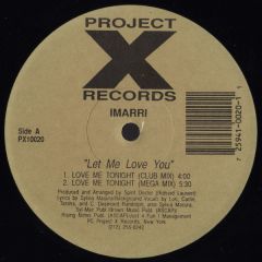 Imarri - Imarri - Let Me Love You - Project X